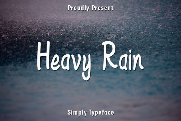 Heavy Rain Font: Sweet Handwritten Style for Editorial Design