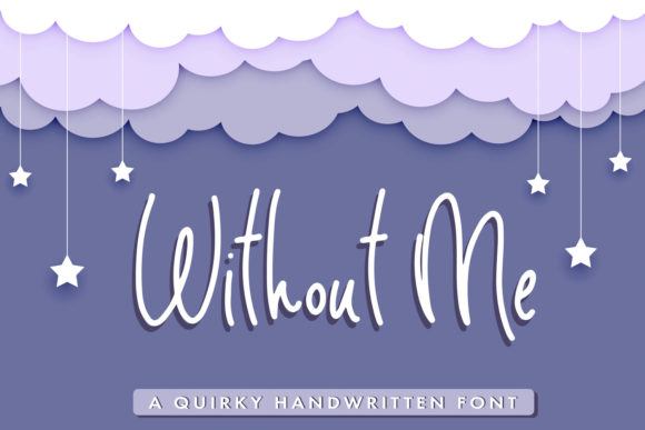 Without Me Font: Sweet Handwritten Style for Editorial Design
